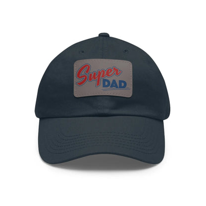 Super Dad Leather Patch Dad Hat Printify